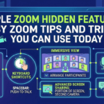 Simple Zoom Hidden Features: Easy Zoom Tips and Tricks You Can Use Today