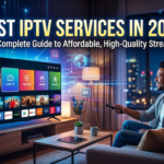 Best IPTV Services in 2026: Your Complete Guide to Affordable, High-Quality Streaming