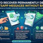 How to Recover Permanently Deleted WhatsApp Messages Without Backup?